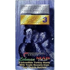 Trade Secrets of the Pros 3  Secrets to Success Turkey Hunting